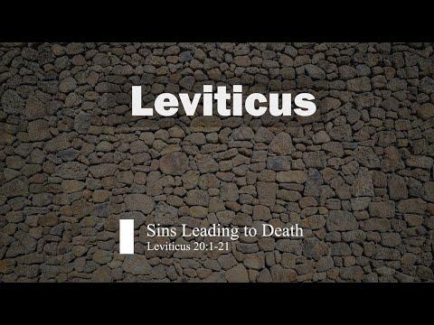 Leviticus 20:1-21 - Sins Leading to Death