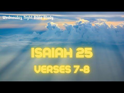 Bible Study- Isaiah 25: 7-8