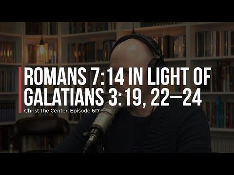 Romans 7:14 in Light of Galatians 3:19, 22–24
