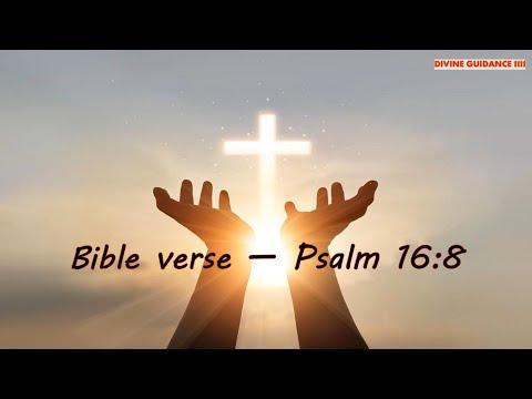 Bible Verse PSALM 16:8???? | Remove All Worries | Bible Reading | Divine Guidance 1111