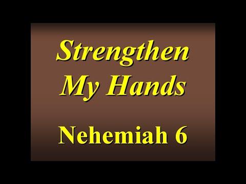 FBCAJ - Sermon: 9/12/21 - Nehemiah 6:1-19 - Strengthen My Hand