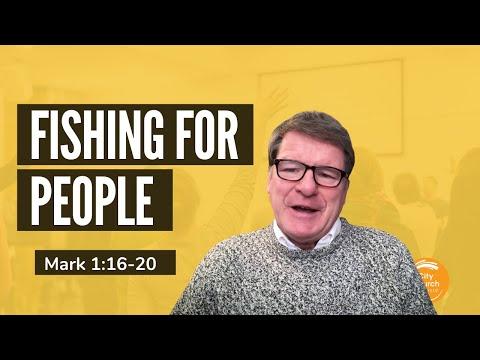 Fishing for People - A Sermon on Mark 1:16-20