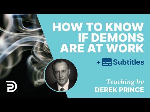 How To Know If Demons Are At Work | Derek Prince