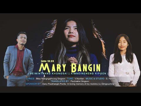 Mary Bangin(Luke 10:39)||Kimneineng Kipgen ft Seiminthang Khongsai || Thadou-Kuki Version #Singapore