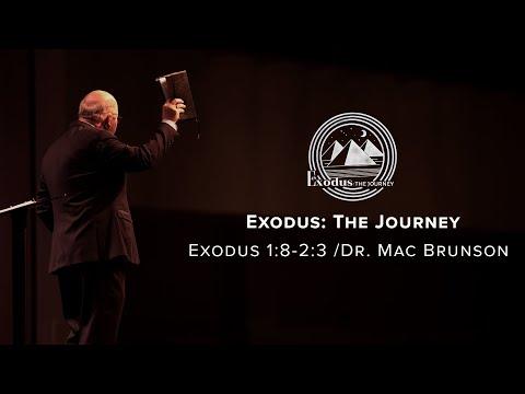 The Journey: A series in Exodus (Exodus 1:8 - 2:3) | Dr. Mac Brunson