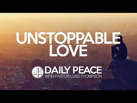 Unstoppable Love, Psalm 103:11 - April 20, 2020
