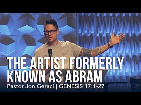 Genesis 17:1-27, The Artist Formerly Known As Abram
