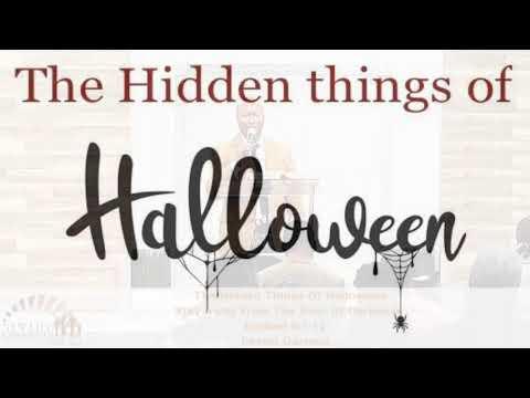 The Hidden Things Of Halloween: stay away from the door of darkness, Pastor Garmon, Ezekiel 8:7-1…
