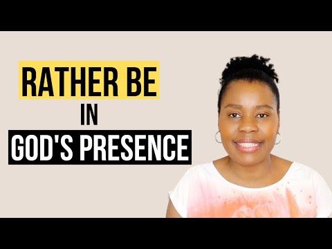It's Better In God's Presence Than Out There (Psalm 84:10)