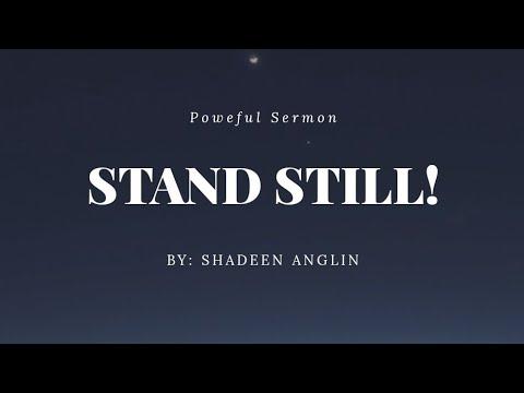 SERMON: Only.......STAND STILL! - Exodus 14:1-28