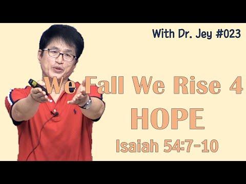 [Dr. Jey Kim #023] We fall, We Rise 4 | Isaiah 54:7-10