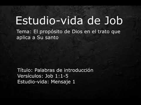 1 - Job 1:1-5 ( Estudio-vida de Job )
