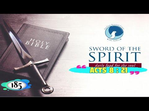 SWORD OF THE SPIRIT | EPISODE 185 | Acts 8 : 21