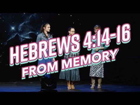 Hebrews 4:14-16 FROM MEMORY!!