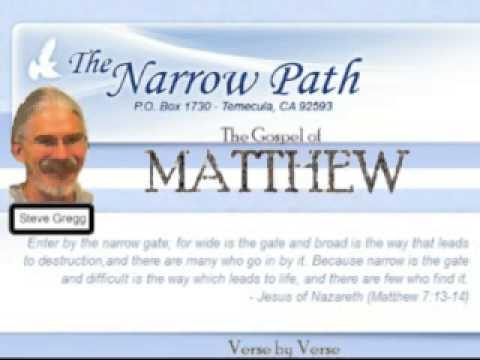 Matthew 10:16-26 Persecution for the Disciples, Part 2 - Steve Gregg