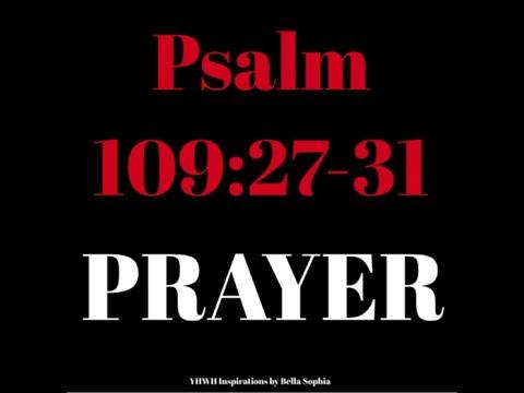 Psalm 109:27-31  Prayer of Deliverance