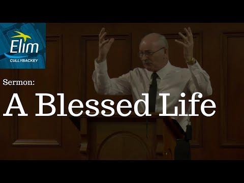 A Blessed Life (Deuteronomy 28:1-14) - Pastor Denver Michael - Cullybackey Elim Church