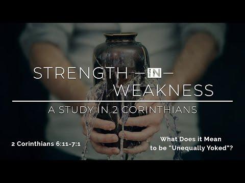 2 Corinthians 6:11-7:1 - What Does it Mean to be “Unequally Yoked”? - 1st Service - Community Church