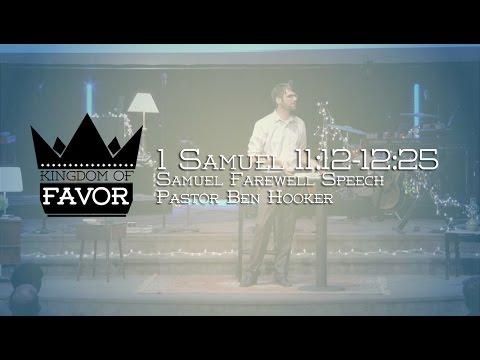 Samuel Farewell Speech (1 Samuel 11:12-12:25)