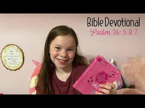 Bible Devotional Psalm 36: 5 & 7