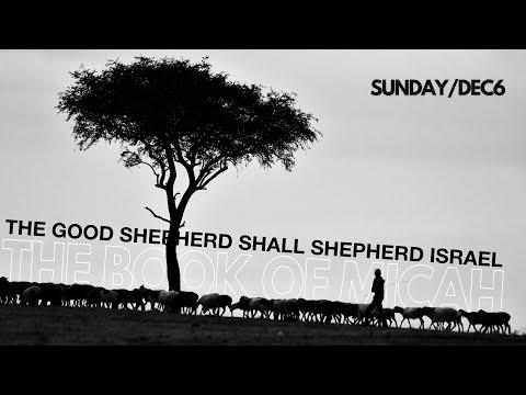 Micah 5:2-15 | Sunday, December 6