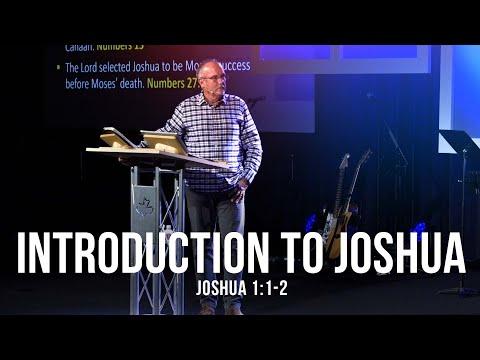 Introduction to Joshua (Joshua 1:1-2)
