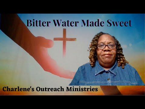 Bitter Waters Made Sweet. Exodus 15: 22-27. Monday&#39;s, Daily Bible Study.