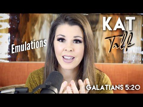 Kat Talk - Galatians 5:20 (A CULTURE OF EMULATION)