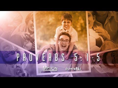 Proverbs 5:1-5 Project