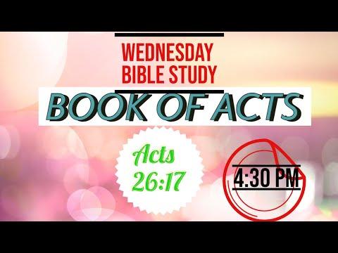 Wednesday  Bible Study - Acts 26:17  on  03 -August-2022 @ 35 Lock street @ 4:30  PM