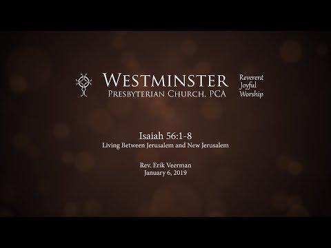 Isaiah 56:1-8 - Living Between Jerusalem and New Jerusalem