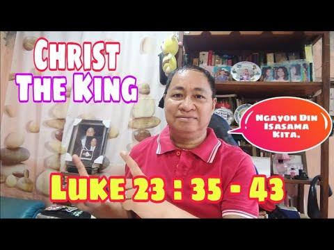 CHRIST THE KING Luke 23:35-43 King of the Jew / #gospelofluke #tandaanmoito  II Gerry Eloma Channel