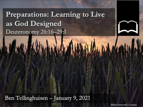 Preparations: Learning to Live as God Designed - Deuteronomy 26:16-29:1