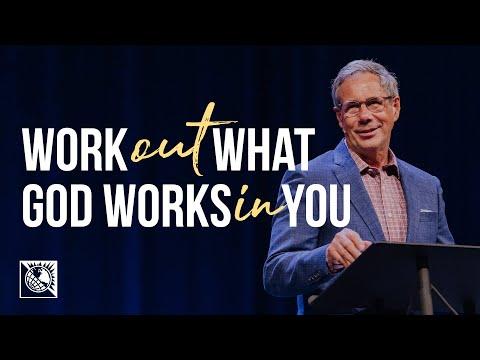 Work Out What God Works In You [A Study of Philippians 2:12-13] | Pastor Robert Morgan
