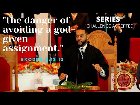 "The Danger of Avoiding a God-Given Assignment" - Exodus 4:12-13