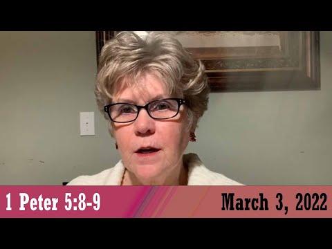 Daily Devotional for March 3, 2022 - 1 Peter 5:8-9 by Bonnie Jones