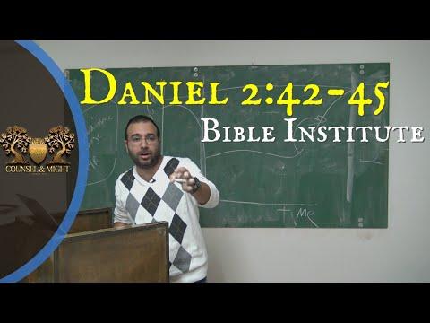 Daniel 2:42-45 Bible Institute Class