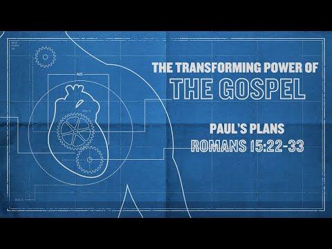 Paul's Plans (Romans 15:22-33)