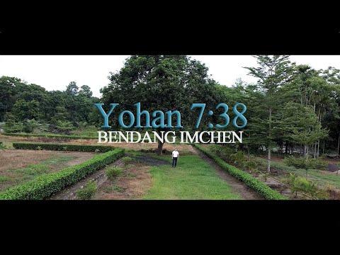 Yohan 7 : 38 (John 7 : 38) | Ao Gospel Song | Bendang Imchen