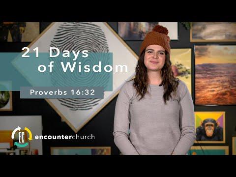 21 Days of Wisdom | Proverbs 16:32