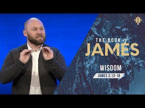 Wisdom (James 3:13-18) // March 21, 2021
