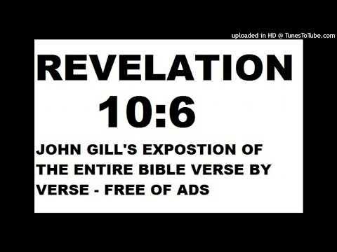 Revelation 10:6 - John Gill's Exposition of the Entire Bible Verse by Verse