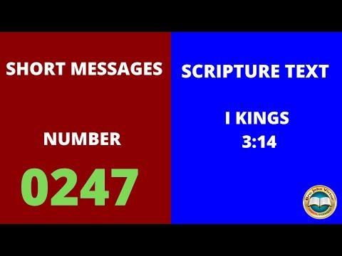 SHORT MESSAGE (0247) ON I KINGS 3:14