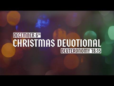 Christmas Devotional: Day 6 - Deuteronomy 18:15