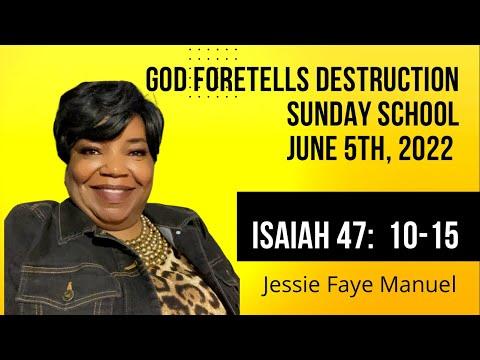 God Foretells Destruction Isaiah 47:10-15  Sunday School Lesson