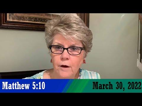 Daily Devotional for March 30, 2022 - Matthew 5:10 by Bonnie Jones