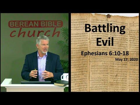 Battling Evil (Ephesians 6:10-18)
