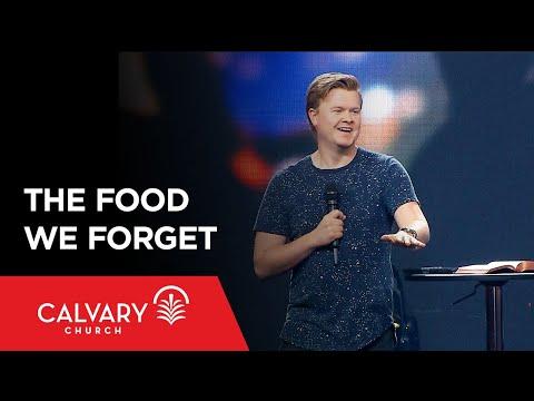 The Food We Forget - Mark 8:1-9 - Taylor Bronisz