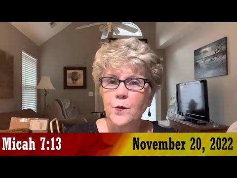 Daily Devotionals for November 20, 2022 - Micah 7:13 by Bonnie Jones