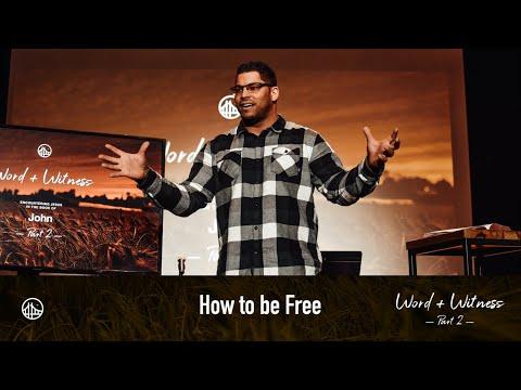 How to be Free | John 8:31-36